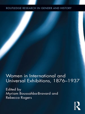 cover image of Women in International and Universal Exhibitions, 1876–1937